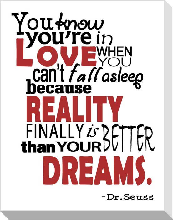 Reality is Better than your Dreams